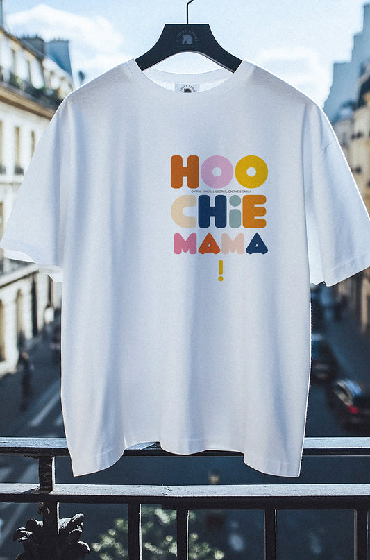 HOOCHIE MAMA